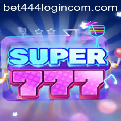 Discover the Exciting World of Super777 with Easy Access via Bet444 Login