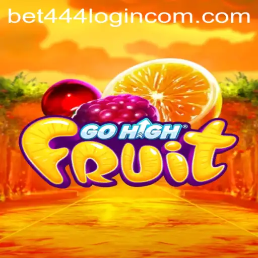 Exploring the Exciting World of GoHighFruit and Bet444 Login