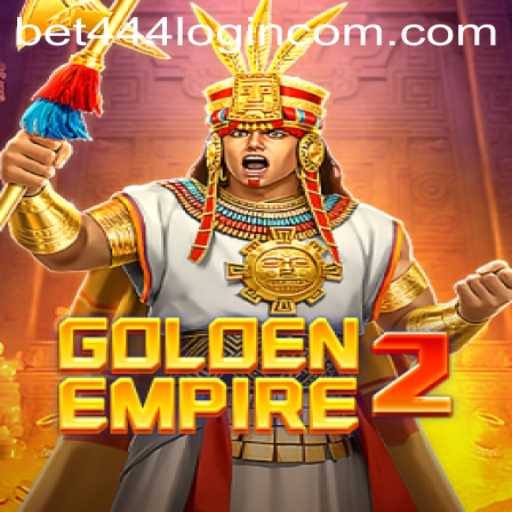 GoldenEmpire2: A New Era in Online Gaming with Bet444 Login Integration