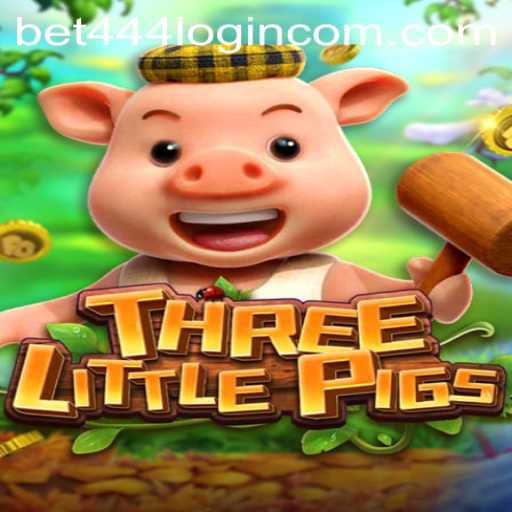 THREELITTLEPIGS Game: An Exciting New Adventure with Bet444 Login